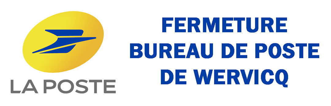 Fermeture provisoire du Bureau de Poste de Wervicq-Sud