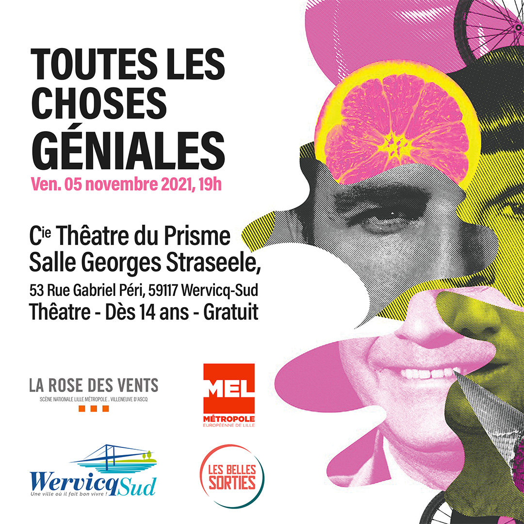 Toutes les choses géniales – Les belles sorties