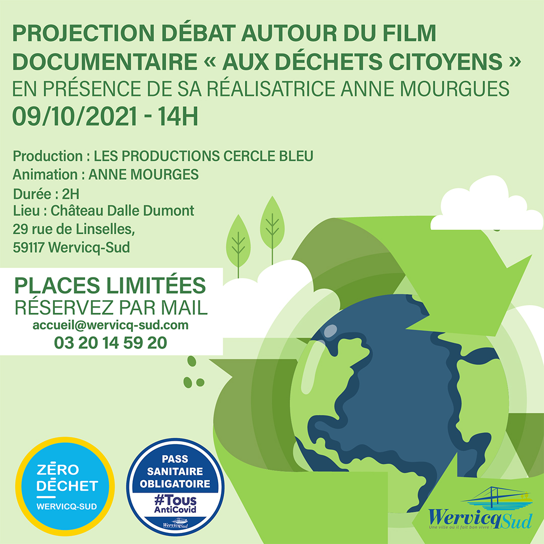 Projection débat autour du film documentaire « Aux déchets citoyens », en présence de sa réalisatrice Anne Mourgues.