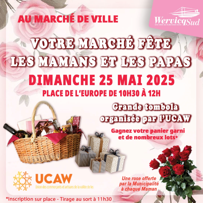Votre marché fête les mamans et les papas